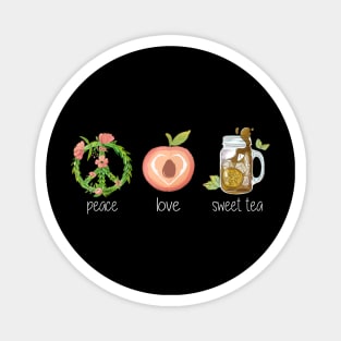 Peace, Love & Sweet Tea Magnet